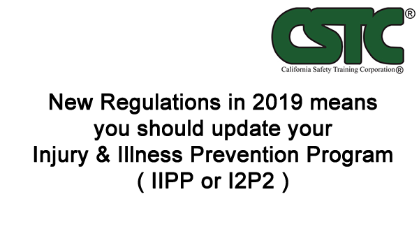 New 2019 Regulations means you should update your Injury and Illness Prevention Program